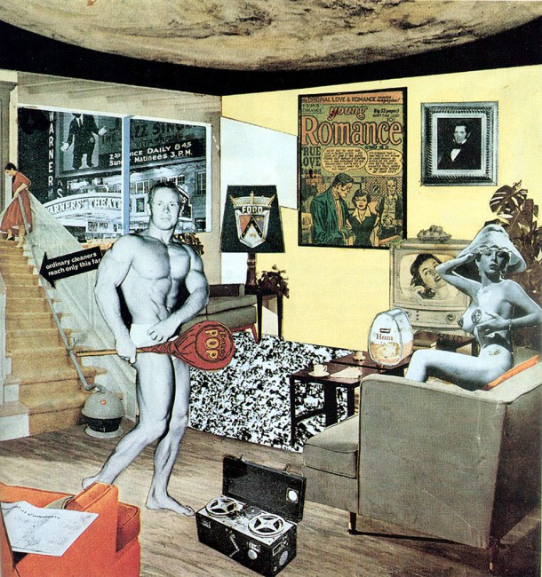 Just what is it that makes today's homes so different, so appealing, Richard Hamilton