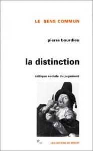 "La Distinction", Pierre Bourdieu (Minuit, 1979)